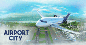 تحميل لعبة airport city مهكرة اخر اصدار للاندرويد